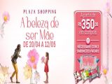 Para comemorar o Dia das Mães, Plaza Shopping distribuirá nécessaires com sabonetes especiais aos clientes